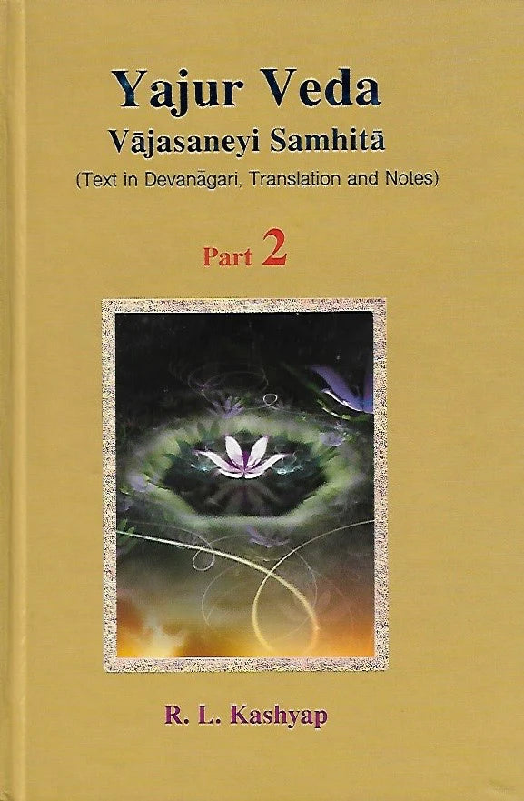 Shukla Yajur Veda: Vajasaneyi Samhita : Set Of 2 Volumes