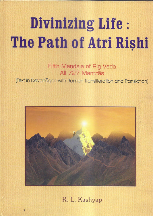 Divinizing Life: The Path of Atri Rishi