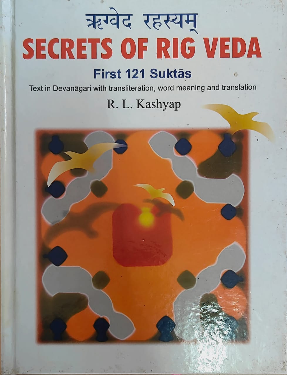 Secrets of Rig Veda : Rig Veda Mandala - 1 (Part - 1 & Part - 2)