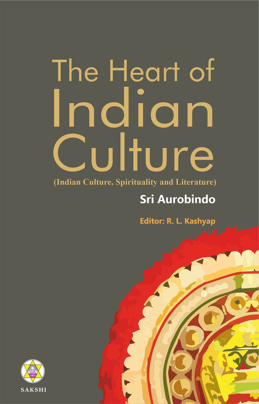 The Heart of Indian Culture