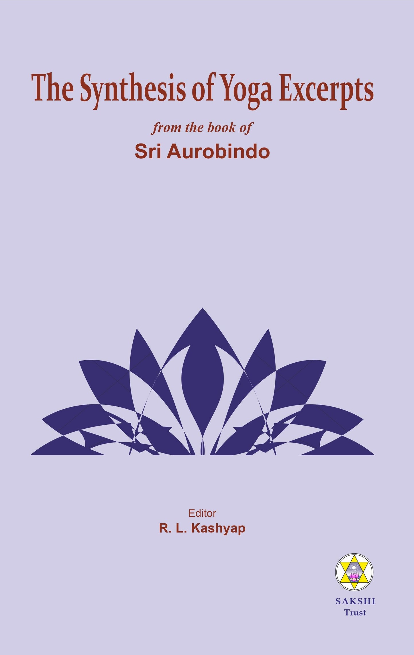 The Synthesis of Yoga Excerpts