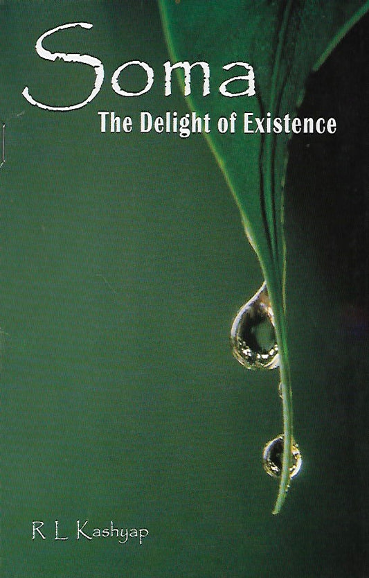 Soma - The Delight of Existence