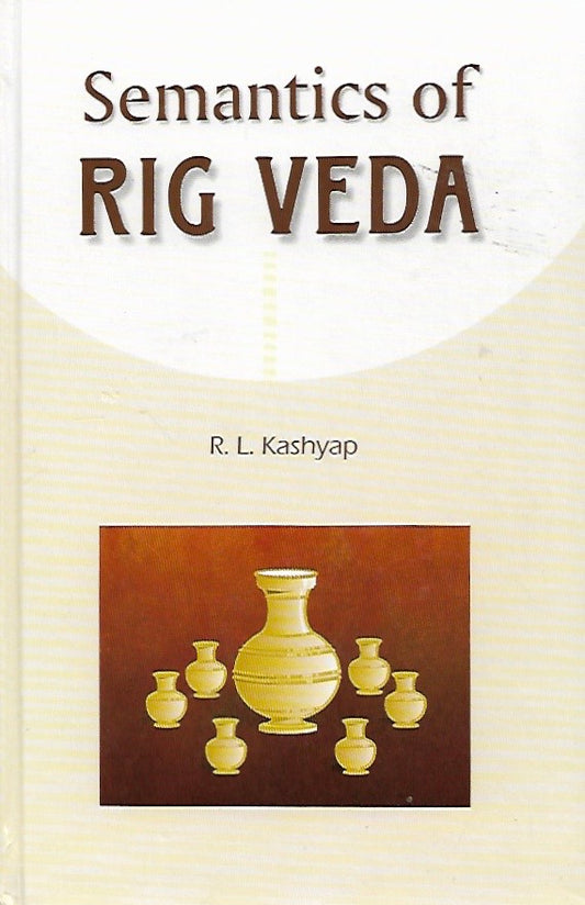 Semantics of Rig Veda