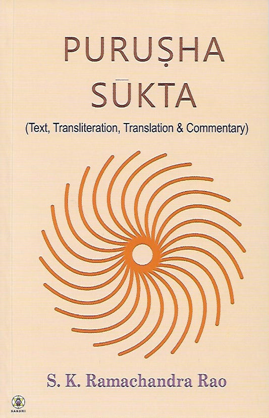 Purusha Sukta: Mantra-s with Meaning