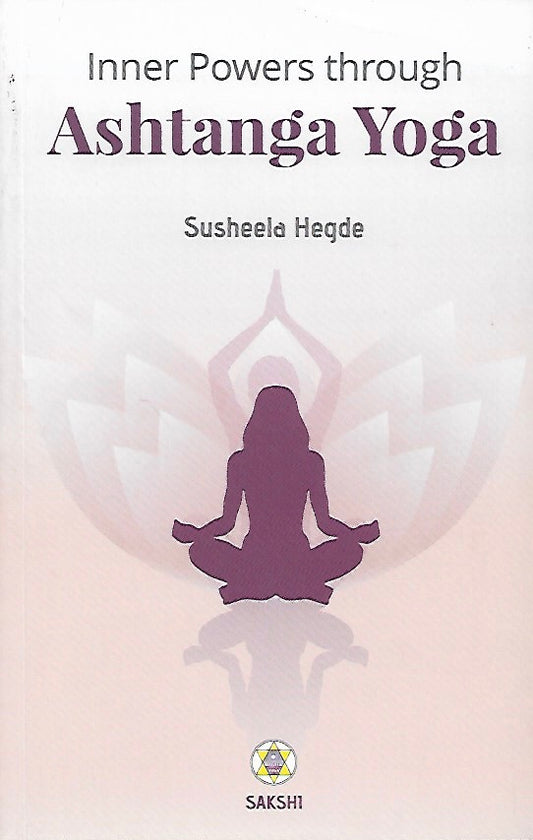 Inner Powers through Ashtanga Yoga