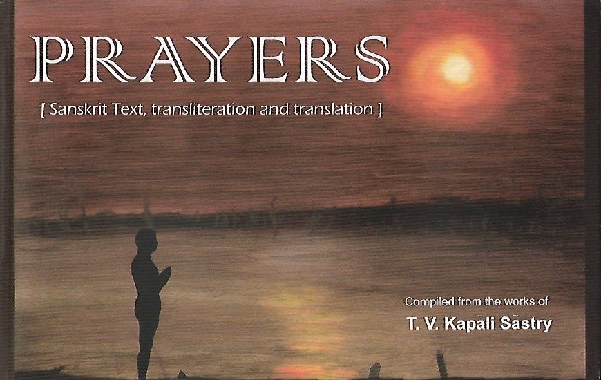 Prayers on Sri Aurobindo & The Mother