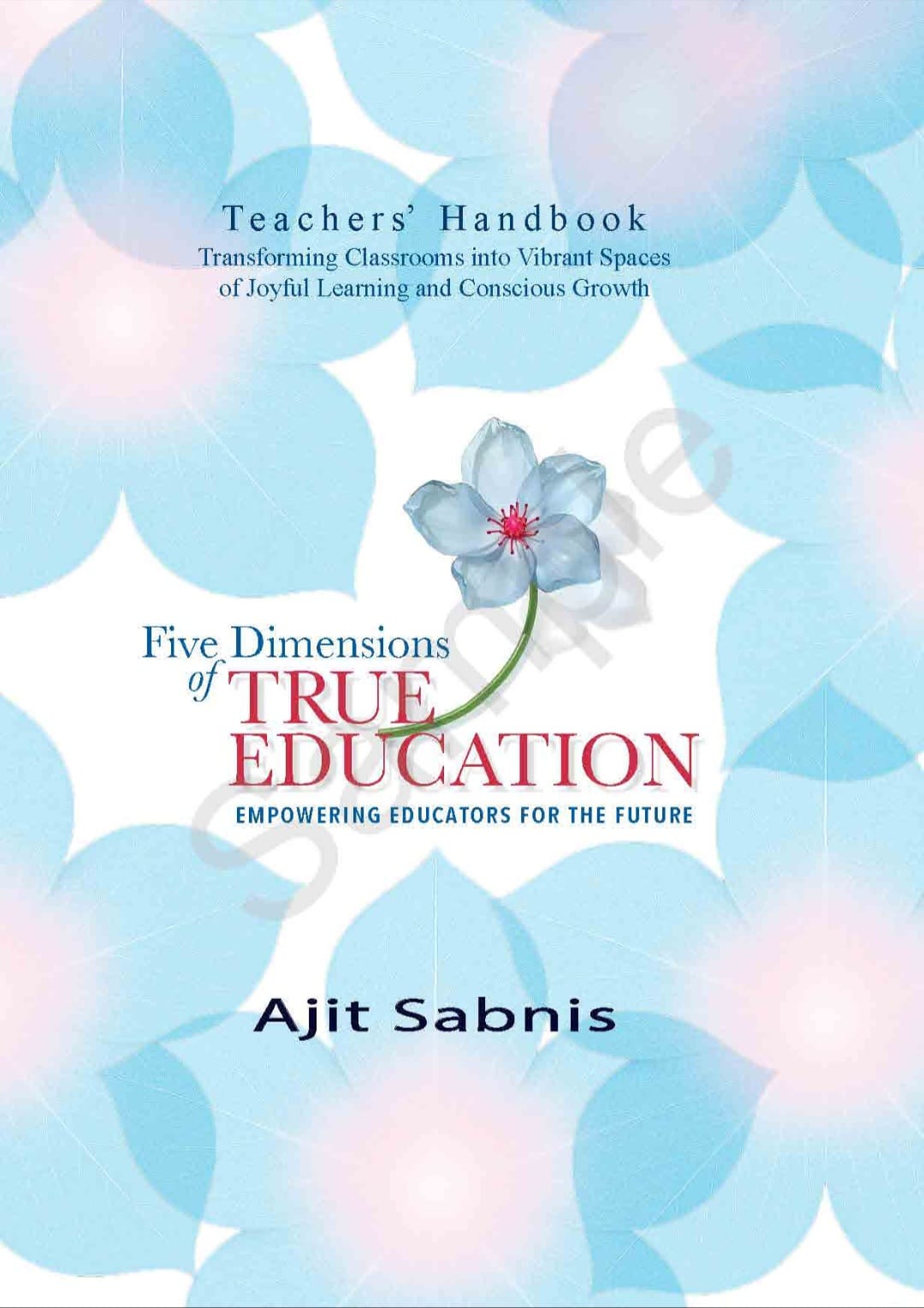 Five Dimensions Of True Education