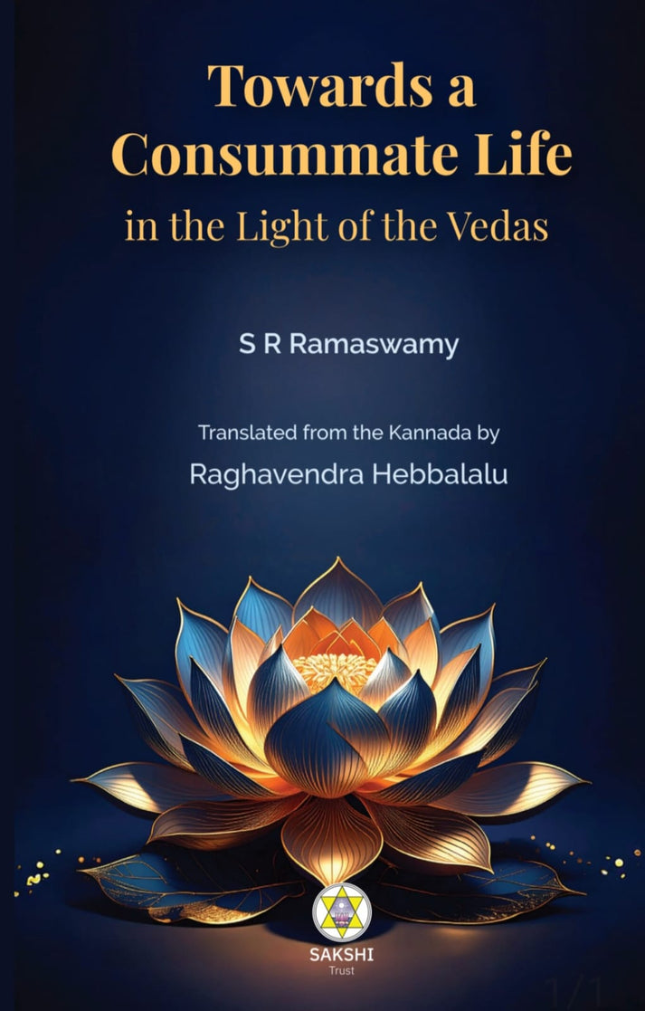 Towards a Consummate Life – SAKSHI Trust - Bangalore