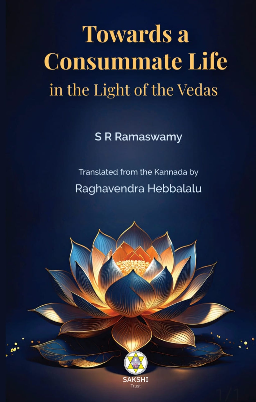 Towards a Consummate Life – SAKSHI Trust - Bangalore