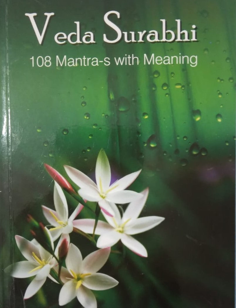 Veda Surabhi-108 Mantra-s with Meaning – SAKSHI Trust - Bangalore