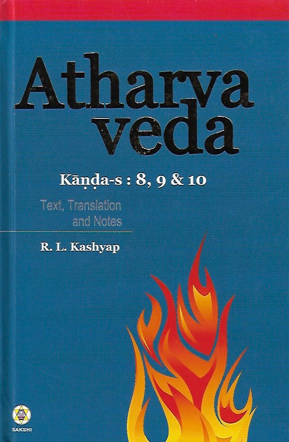 Atharva Veda - Volume 3 (Kanda-s 8, 9 & 10)