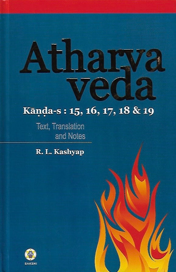 Atharva Veda - Volume 5 (Kanda-s 15, 16, 17, 18 & 19)