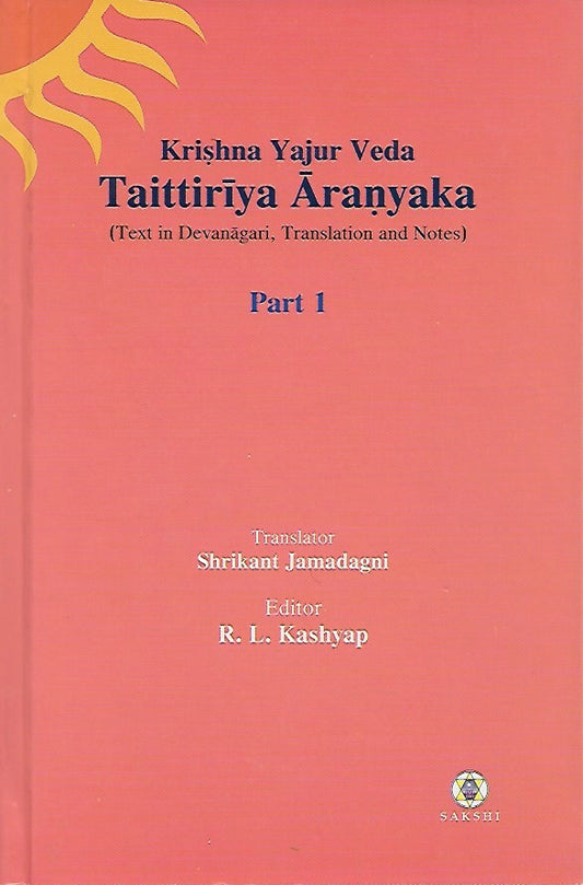 Taittiriya Aranyaka - Volume 1