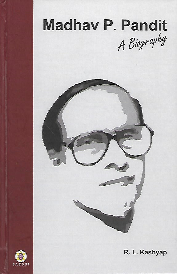P Pandit Madhav P Pandit - A Biography – SAKSHI Trust - Bangalore