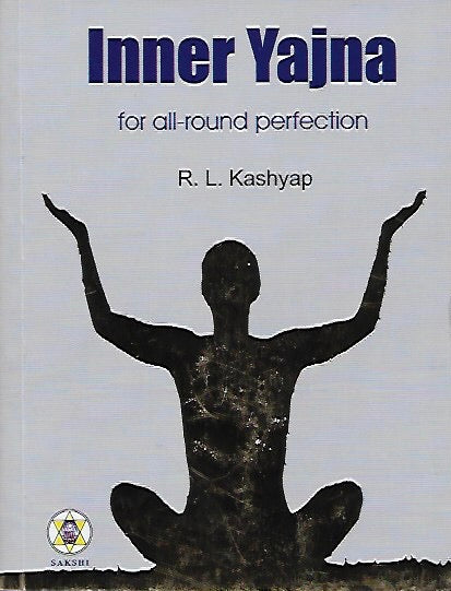 Inner Yajna for all-round perfection
